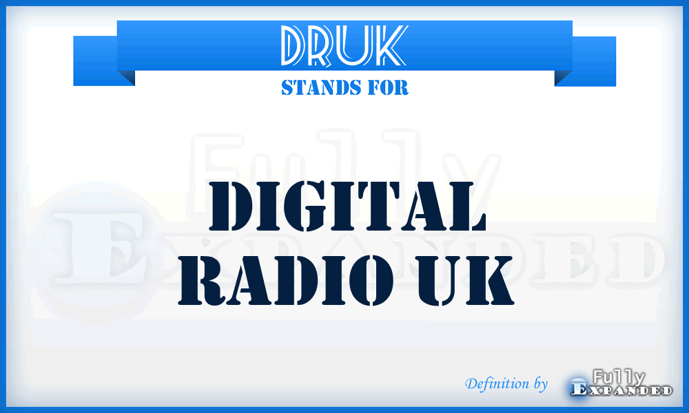 DRUK - Digital Radio UK