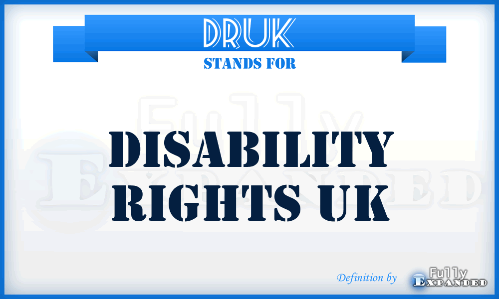 DRUK - Disability Rights UK