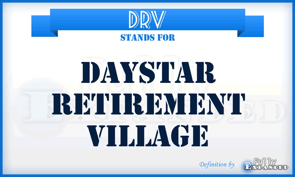 DRV - Daystar Retirement Village