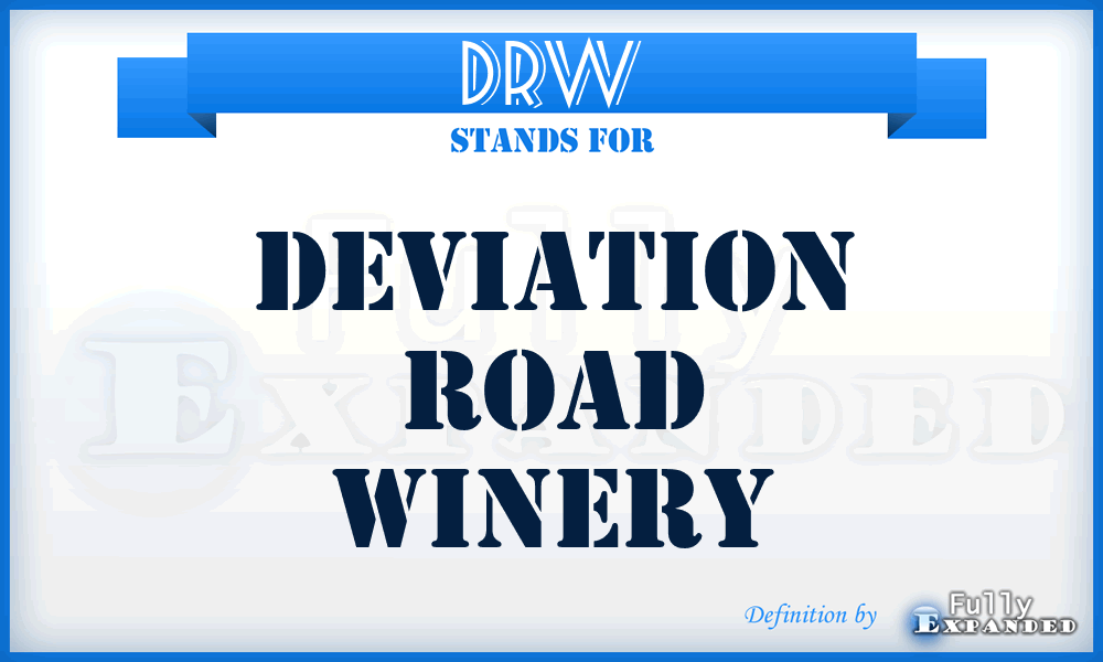 DRW - Deviation Road Winery