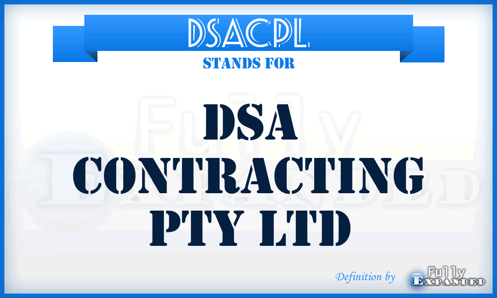 DSACPL - DSA Contracting Pty Ltd