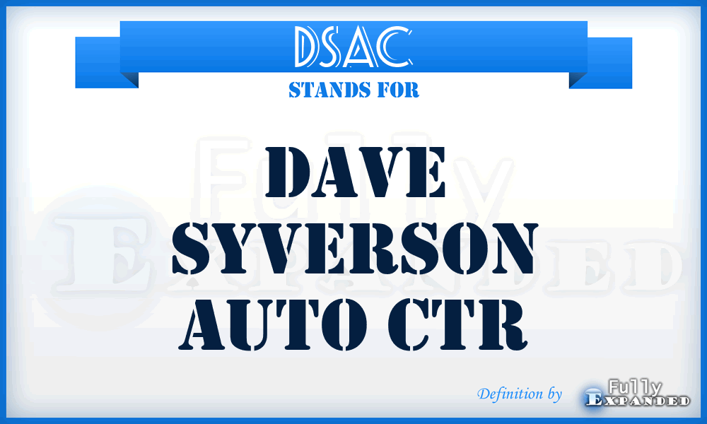 DSAC - Dave Syverson Auto Ctr