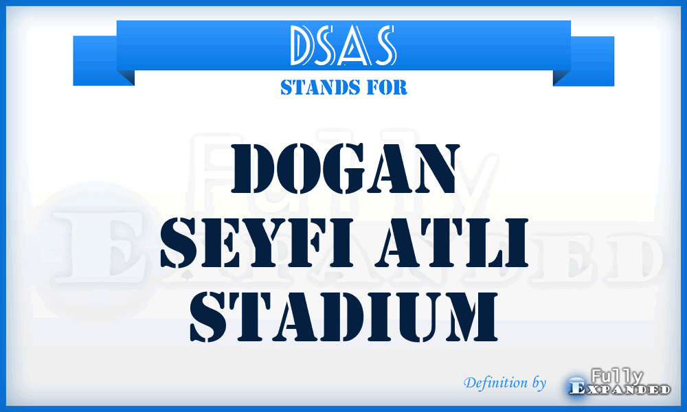 DSAS - Dogan Seyfi Atli Stadium