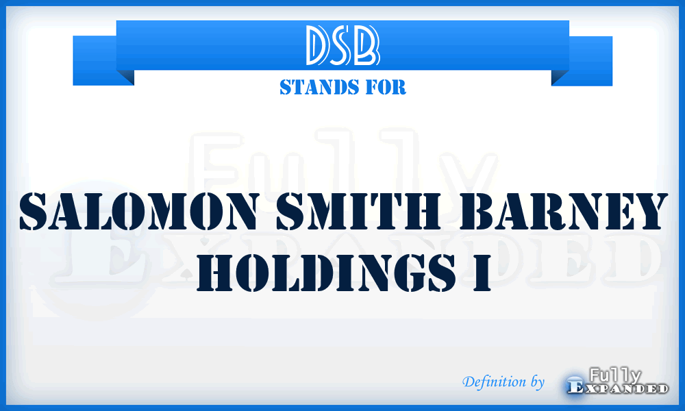 DSB - Salomon Smith Barney Holdings I