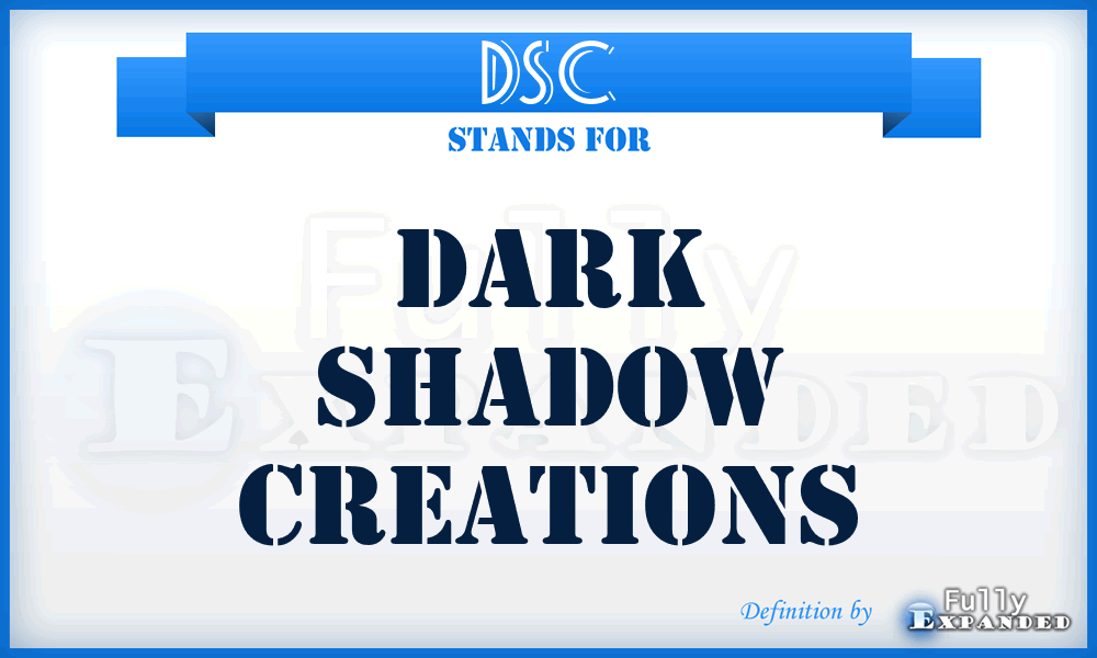 DSC - Dark Shadow Creations