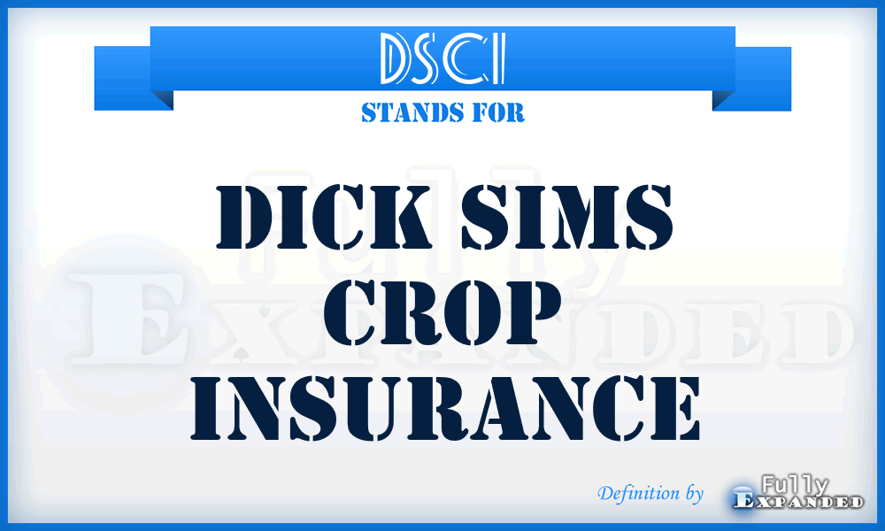 DSCI - Dick Sims Crop Insurance