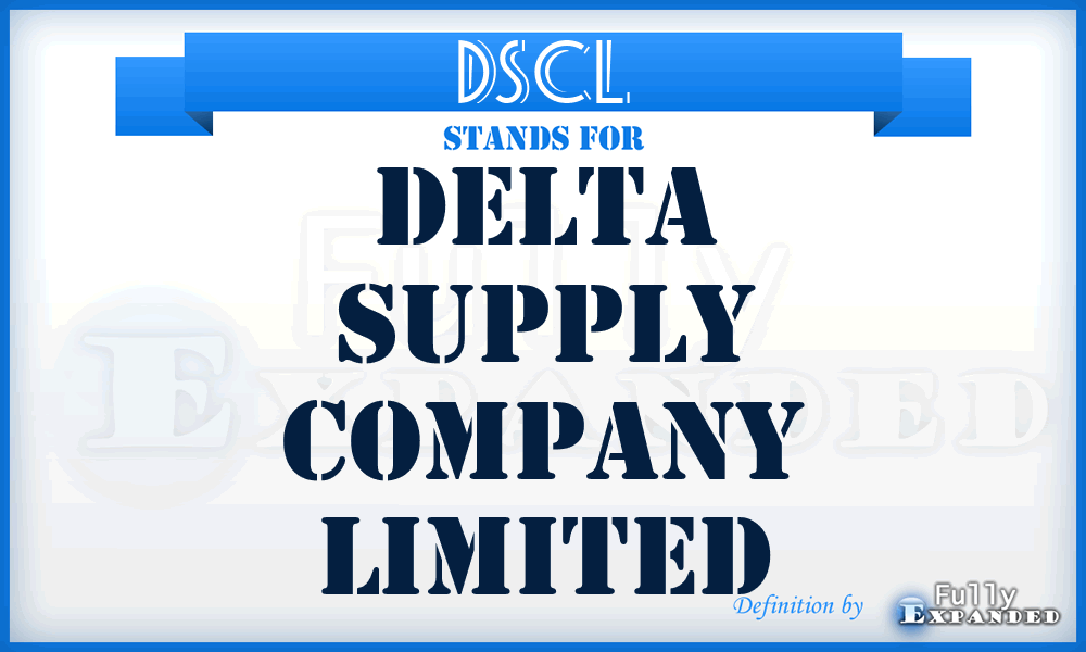 DSCL - Delta Supply Company Limited