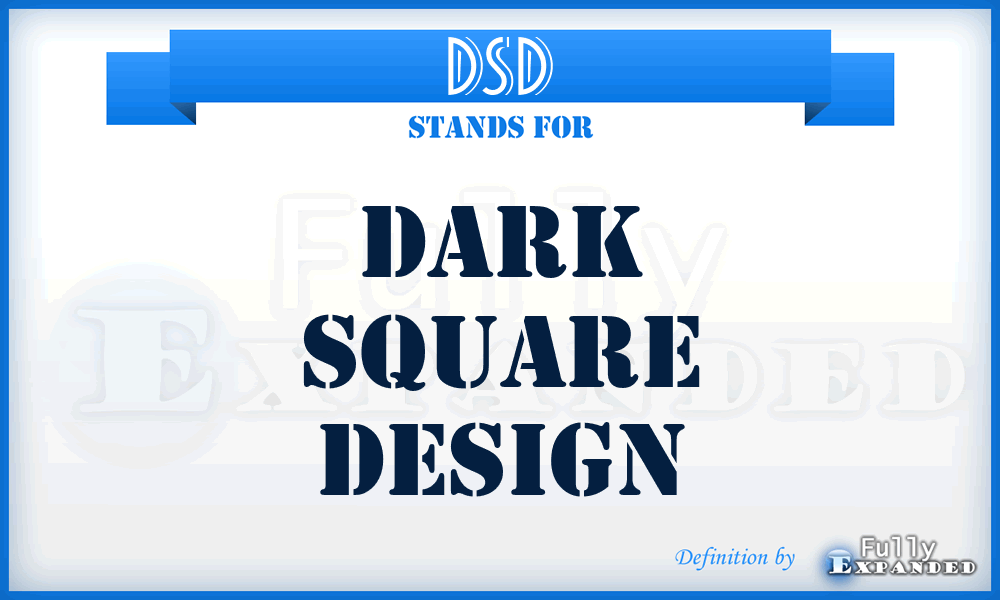DSD - Dark Square Design