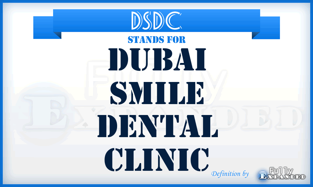DSDC - Dubai Smile Dental Clinic