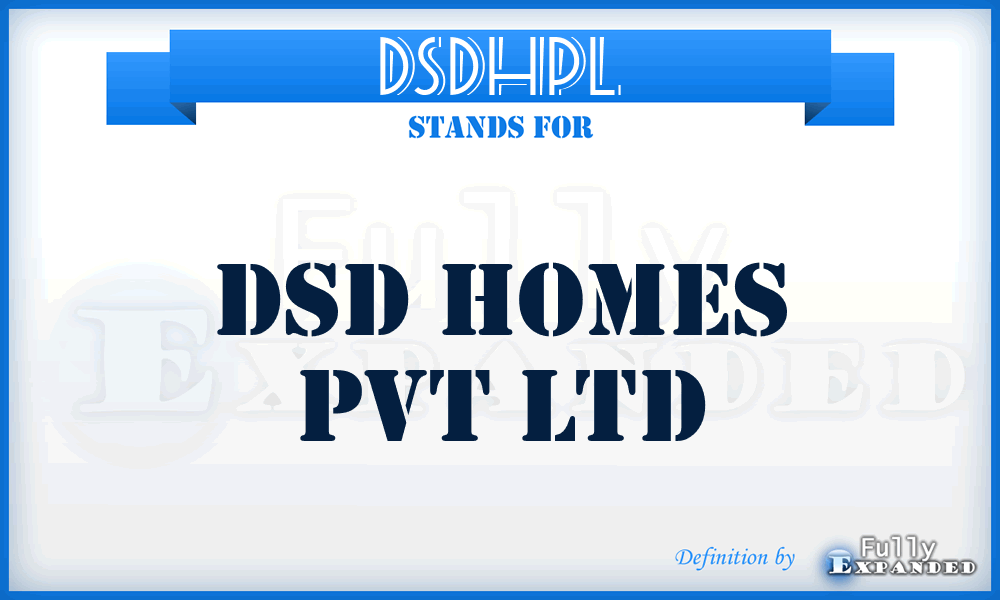 DSDHPL - DSD Homes Pvt Ltd