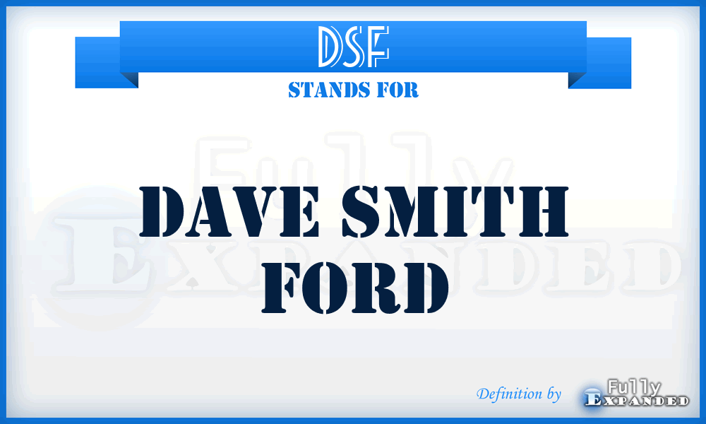 DSF - Dave Smith Ford