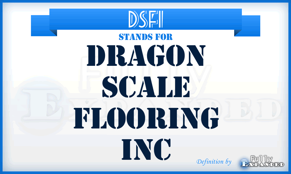 DSFI - Dragon Scale Flooring Inc
