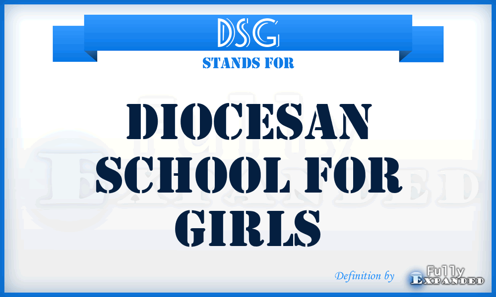 DSG - Diocesan School for Girls