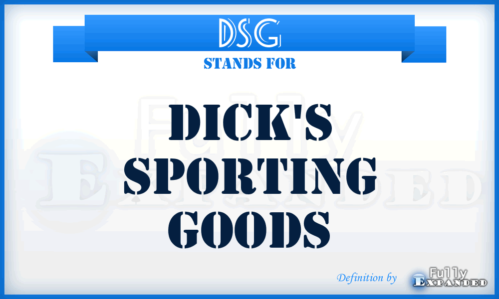 DSG - Dick's Sporting Goods
