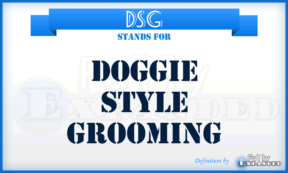 DSG - Doggie Style Grooming
