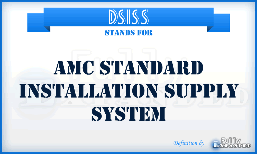 DSISS - AMC Standard Installation Supply System