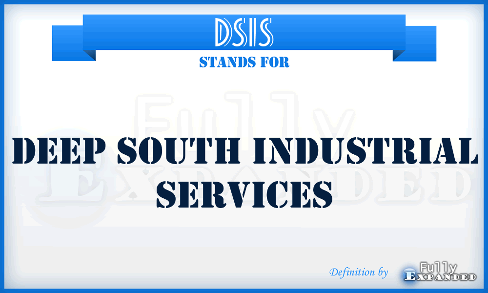 DSIS - Deep South Industrial Services