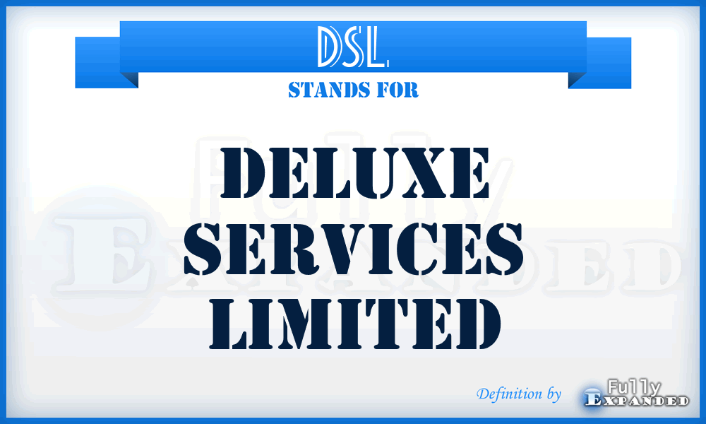 DSL - Deluxe Services Limited