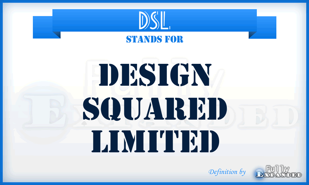 DSL - Design Squared Limited