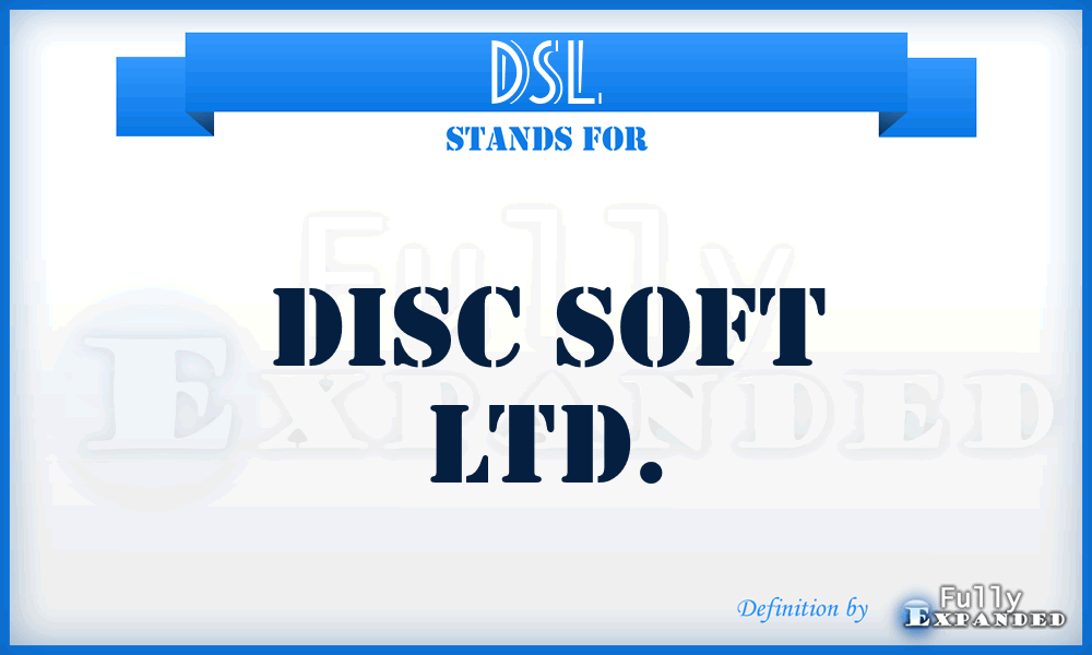 DSL - Disc Soft Ltd.