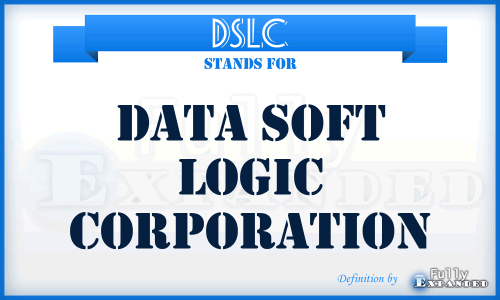 DSLC - Data Soft Logic Corporation