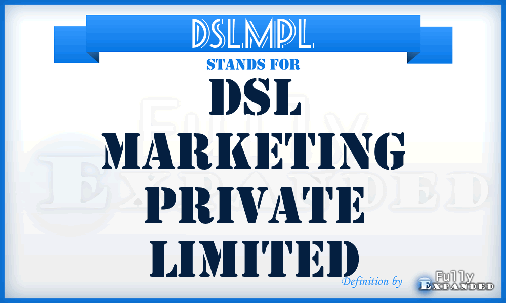 DSLMPL - DSL Marketing Private Limited