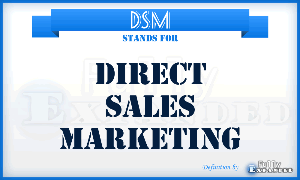 DSM - Direct Sales Marketing