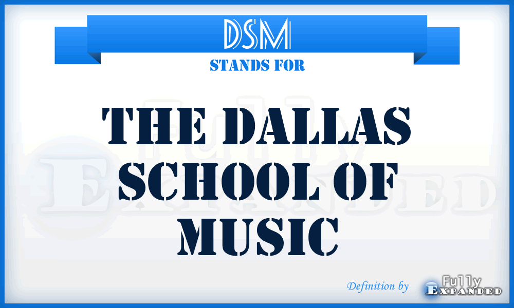 DSM - The Dallas School of Music