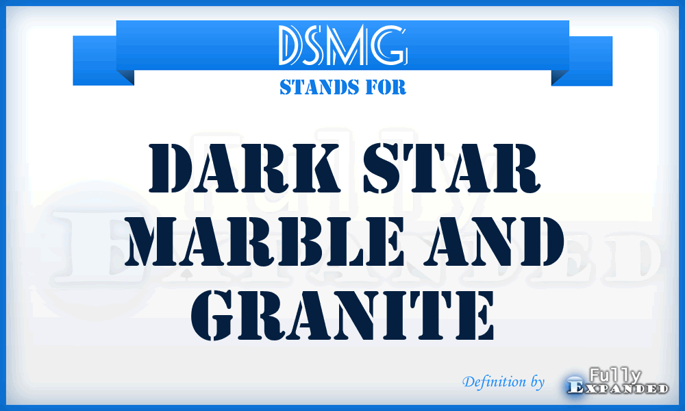 DSMG - Dark Star Marble and Granite
