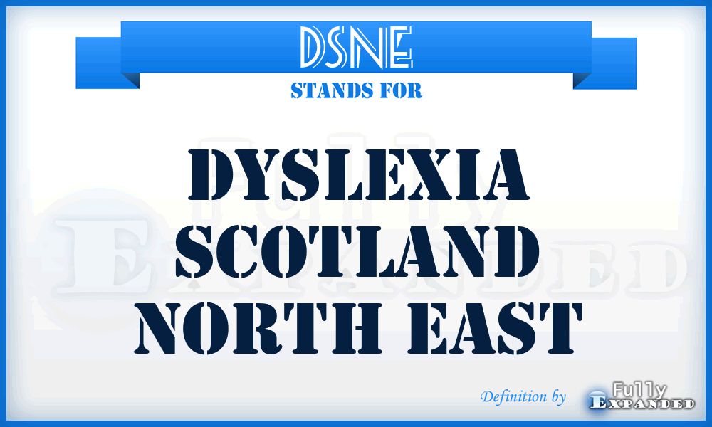 DSNE - Dyslexia Scotland North East