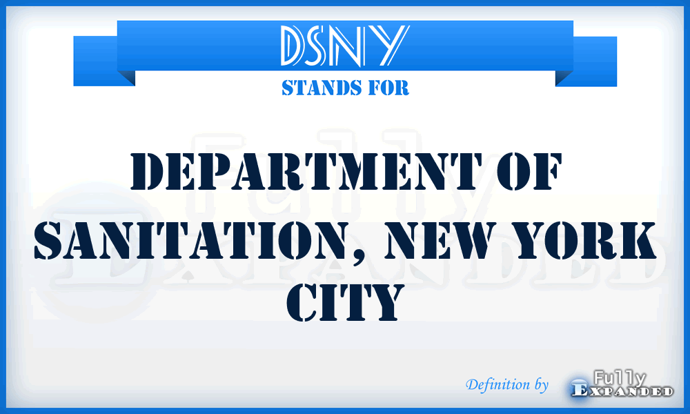DSNY - Department of Sanitation, New York City