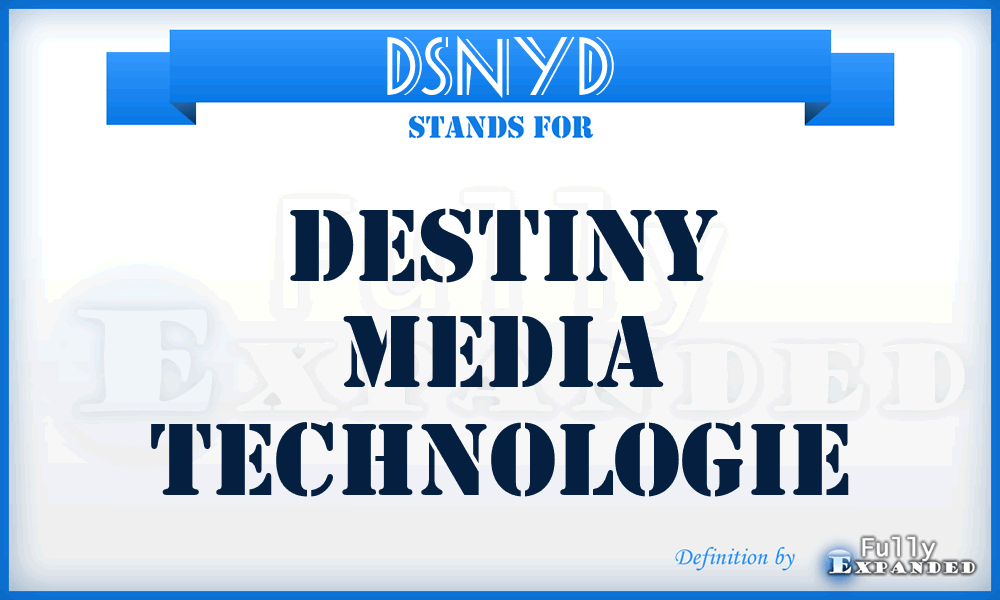 DSNYD - Destiny Media Technologie