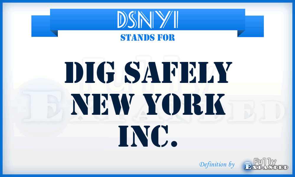 DSNYI - Dig Safely New York Inc.