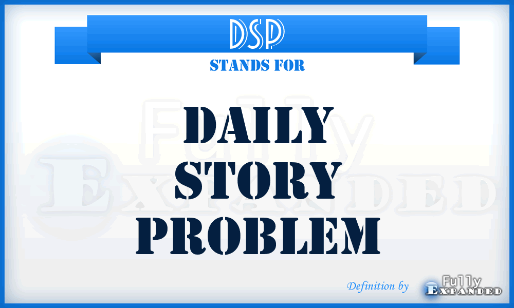 DSP - Daily Story Problem