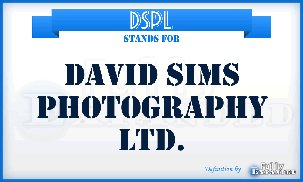 DSPL - David Sims Photography Ltd.