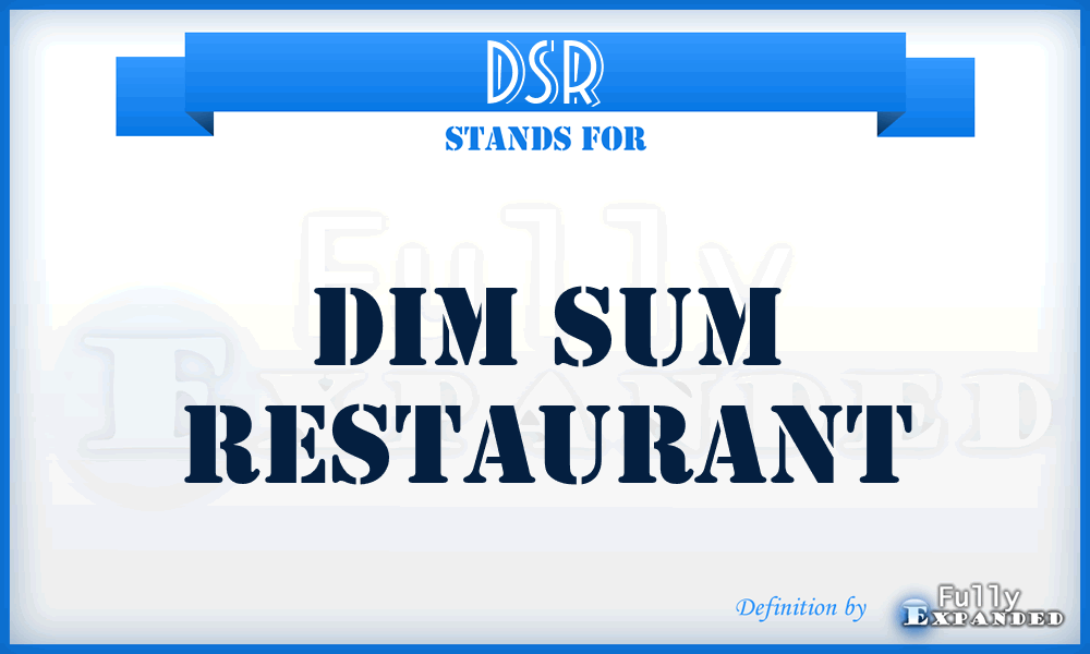 DSR - Dim Sum Restaurant