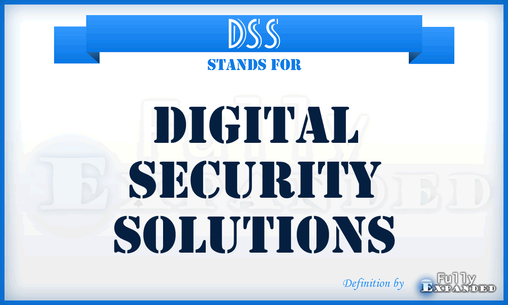 DSS - Digital Security Solutions