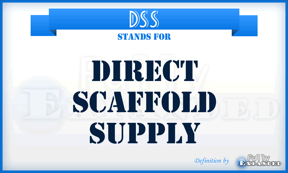 DSS - Direct Scaffold Supply