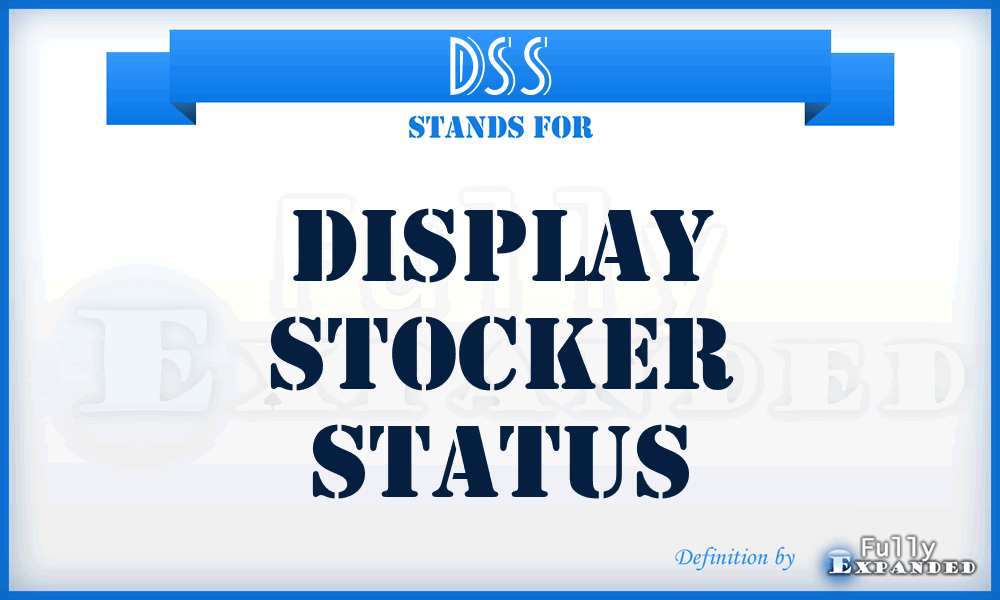 DSS - Display Stocker Status