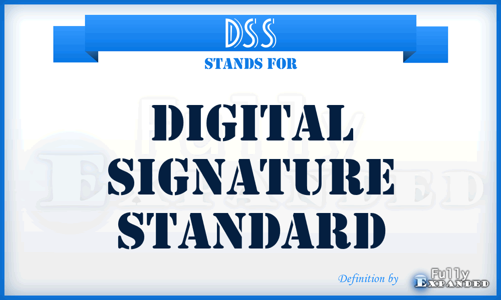 DSS - digital signature standard
