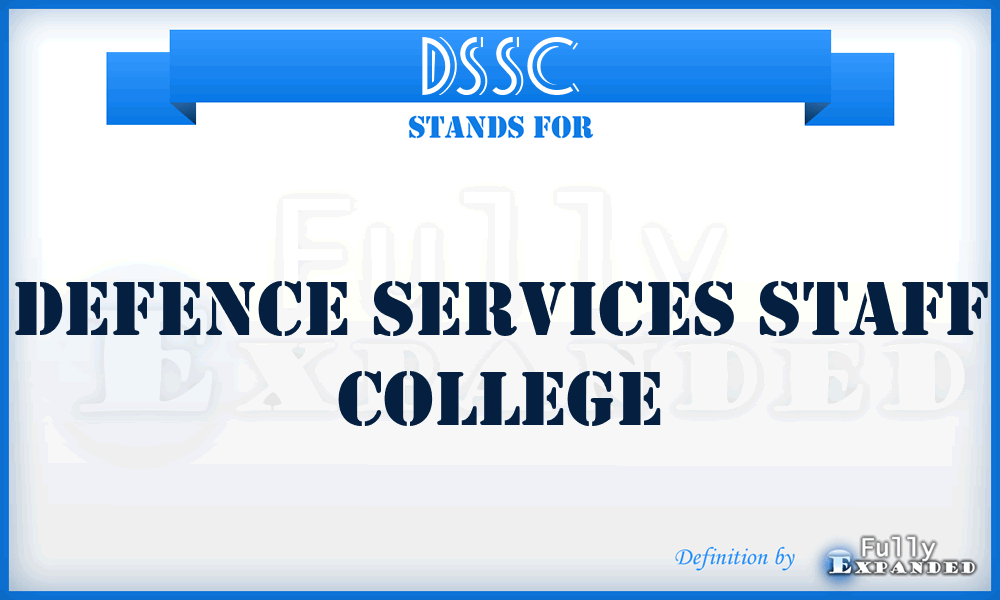 DSSC - Defence Services Staff College