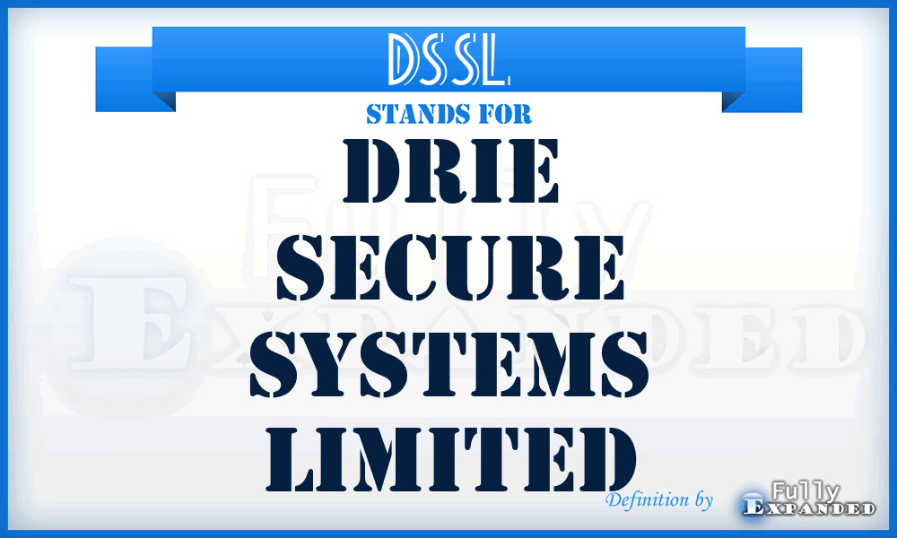 DSSL - Drie Secure Systems Limited