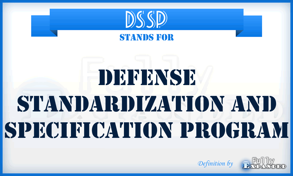 DSSP - Defense Standardization and Specification Program