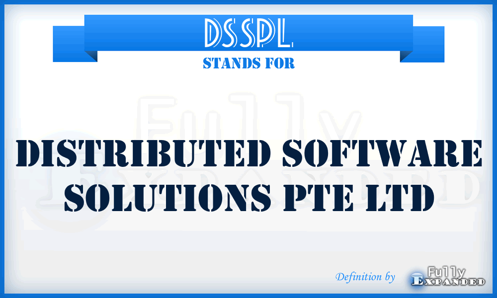 DSSPL - Distributed Software Solutions Pte Ltd