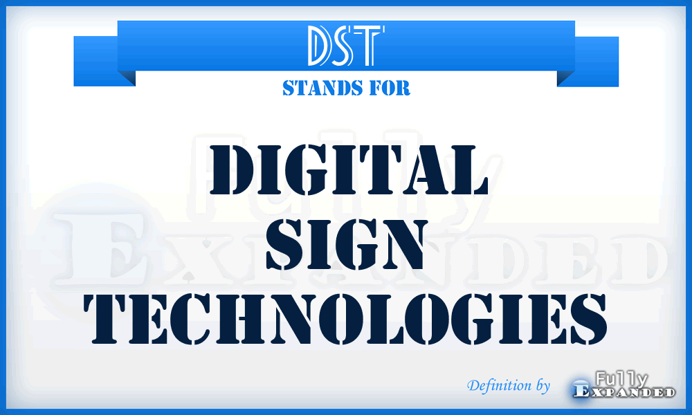 DST - Digital Sign Technologies