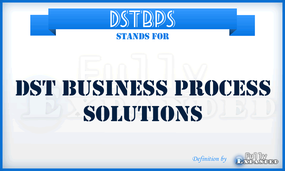 DSTBPS - DST Business Process Solutions