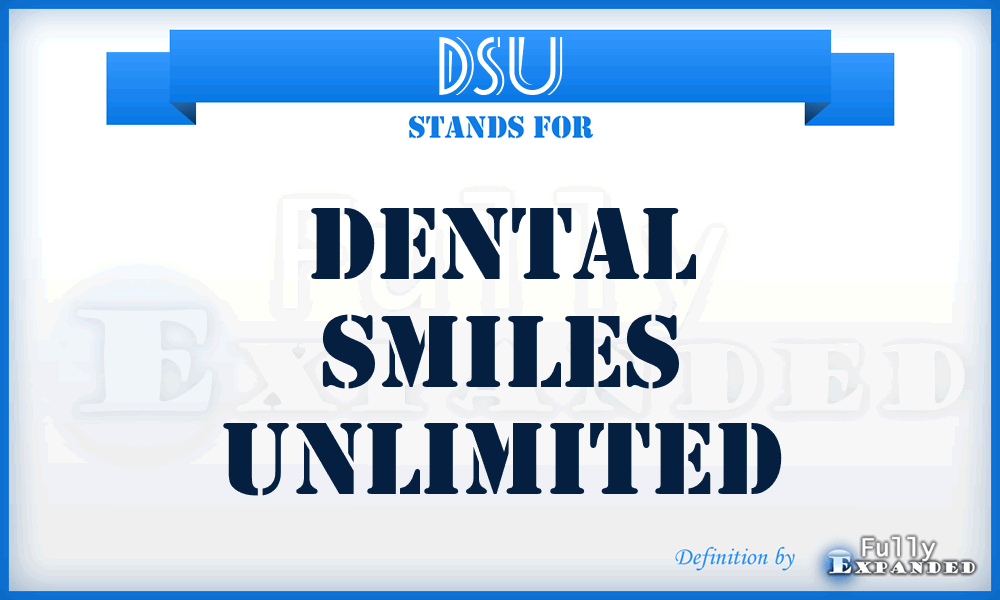 DSU - Dental Smiles Unlimited