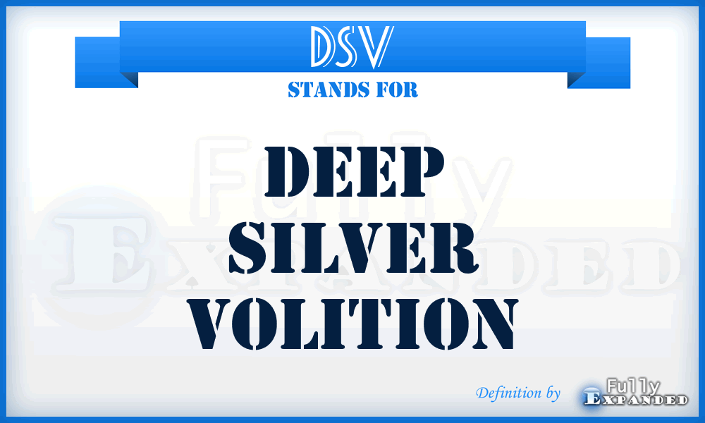 DSV - Deep Silver Volition