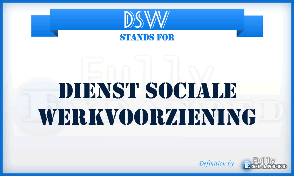 DSW - Dienst Sociale Werkvoorziening