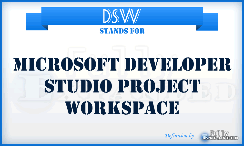 DSW - Microsoft Developer Studio Project Workspace